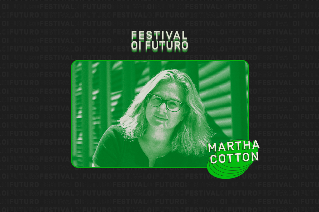 MARTHA COTTON: “O segredo está em enxergar um problema por todos os pontos de vista”