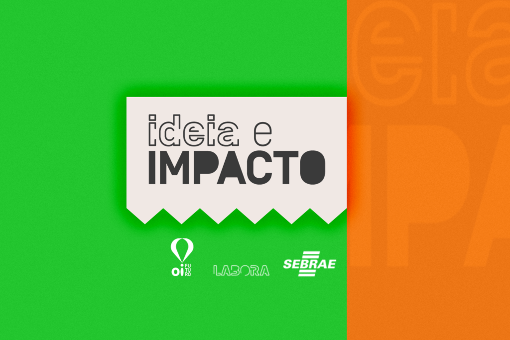 Ideia e Impacto: Oi Futuro e Sebrae/RJ lançam projeto para quem quer iniciar seu próprio negócio