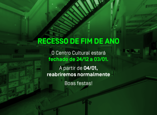 Centro Cultural fecha para o fim de ano e reabre em janeiro