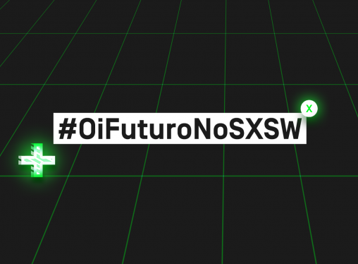 CapaSite_OiFuturoNoSXSW_v2-508x374 (1)